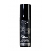 Гель для массажа ORGIE Sexy Vibe High Voltage с эффектом вибрации - 15 мл. - ORGIE - купить с доставкой в Арзамасе