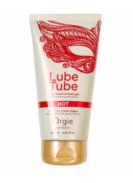 Интимный гель на водной основе Lube Tube Hot с разогревающим эффектом - 150 мл. - ORGIE - купить с доставкой в Арзамасе