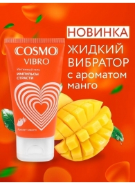 Возбуждающий интимный гель Cosmo Vibro с ароматом манго - 50 гр. - Биоритм - купить с доставкой в Арзамасе