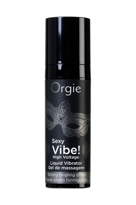 Гель для массажа ORGIE Sexy Vibe High Voltage с эффектом вибрации - 15 мл. - ORGIE - купить с доставкой в Арзамасе